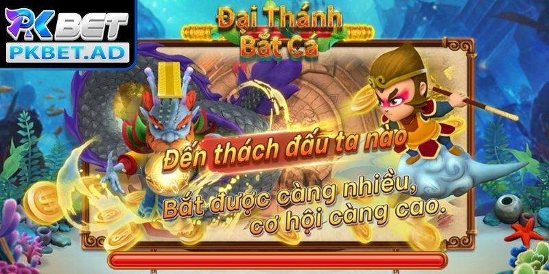 Tổng quan siêu phẩm bắt cá đại thánh Pkbet thần thoại
